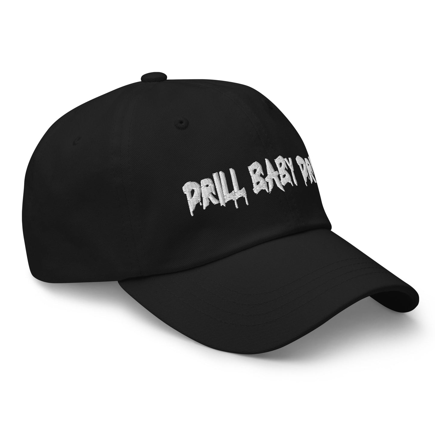 Black "Drill Baby Drill" dad hat with adjustable strap and curved visor.