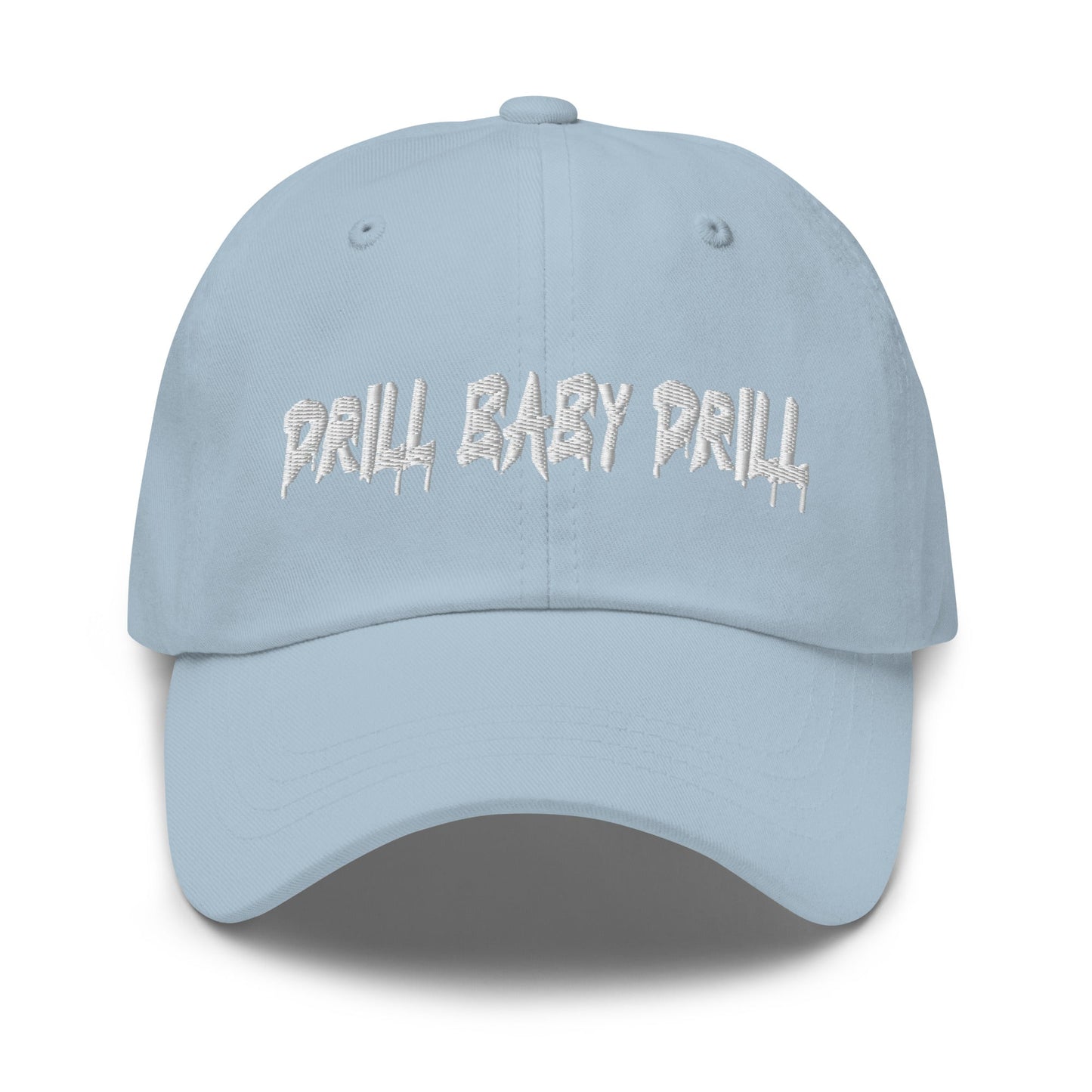 Baby Blue "Drill Baby Drill" dad hat with adjustable strap and curved visor.