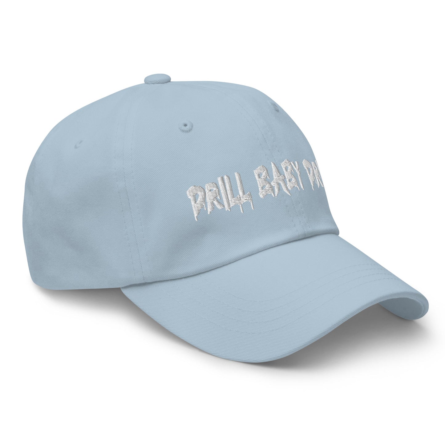 Baby Blue "Drill Baby Drill" dad hat with adjustable strap and curved visor.