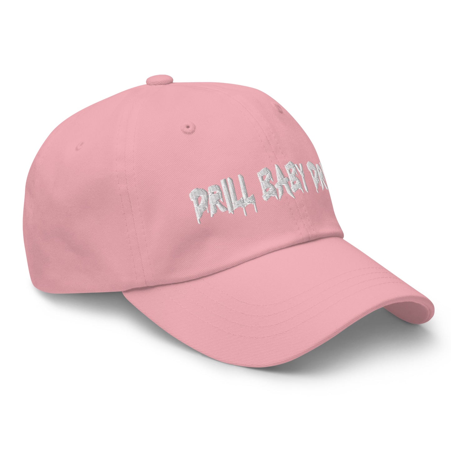 Light Pink "Drill Baby Drill" dad hat with adjustable strap and curved visor.