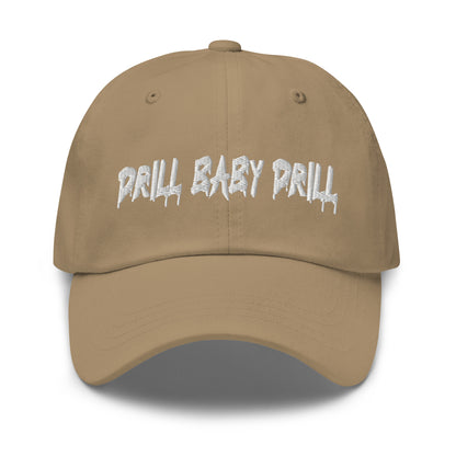 Drill Baby Drill Dad Hat