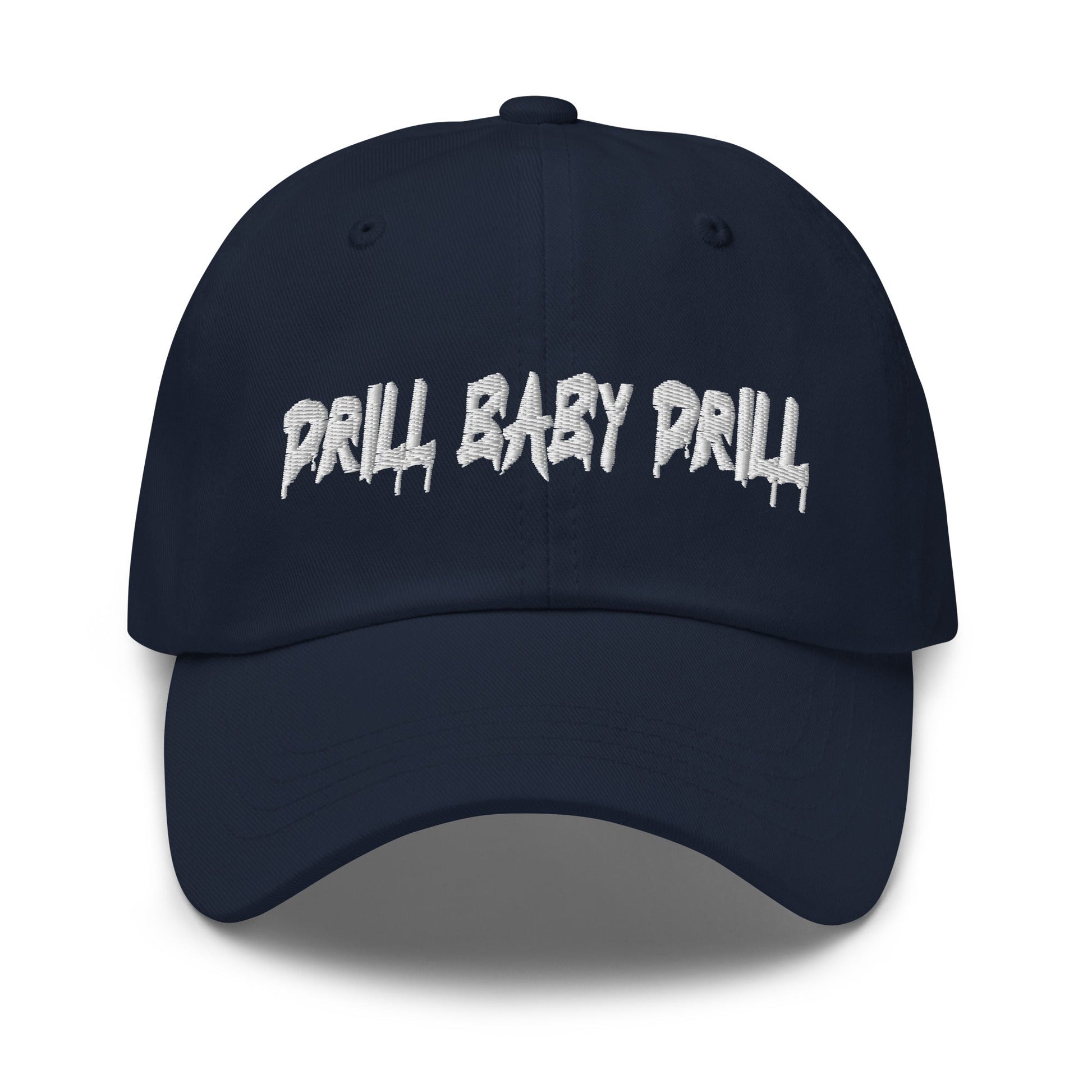 Navy Blue "Drill Baby Drill" dad hat with adjustable strap and curved visor.