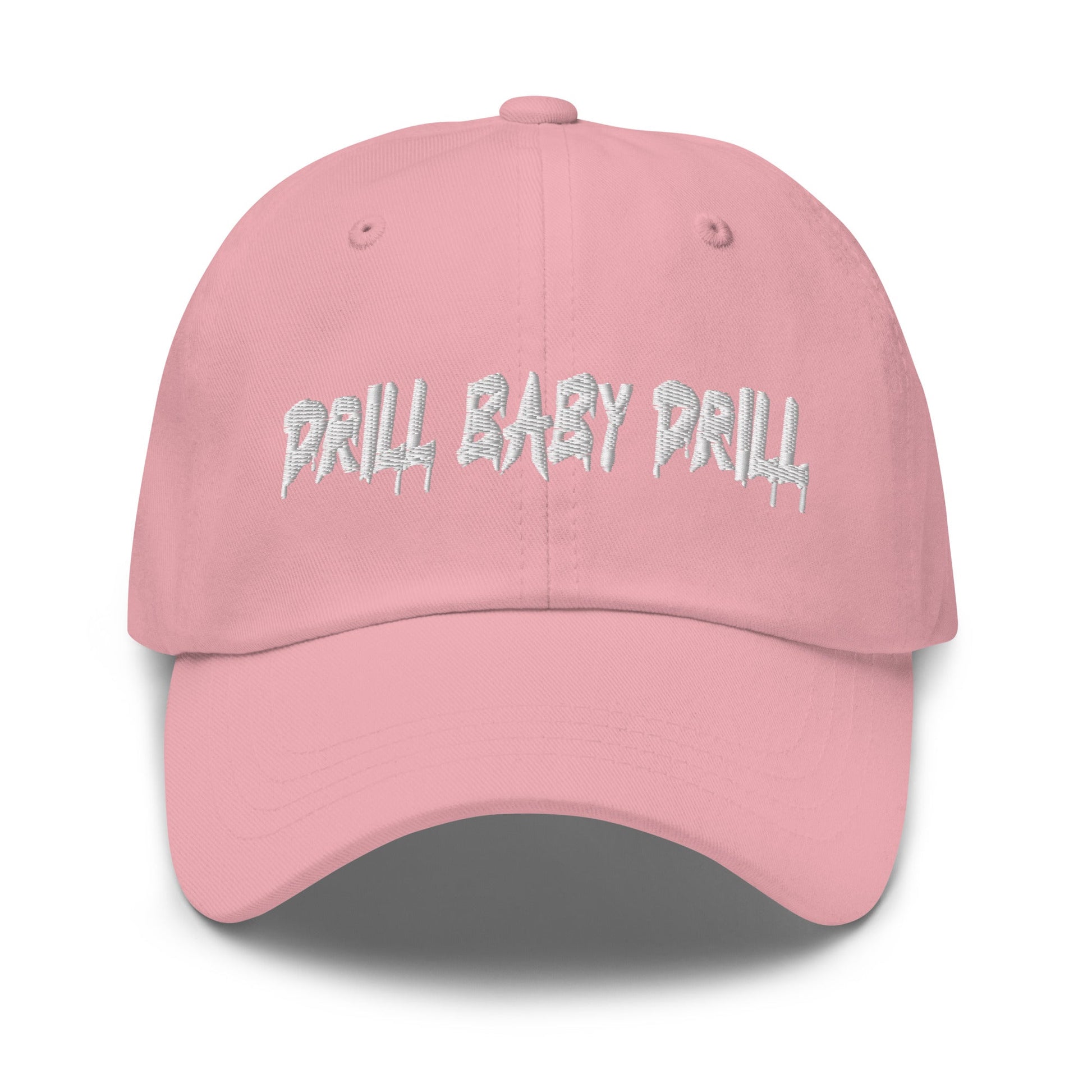 Light Pink "Drill Baby Drill" dad hat with adjustable strap and curved visor.