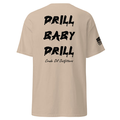 Drill Baby Drill T-Shirt (Light)